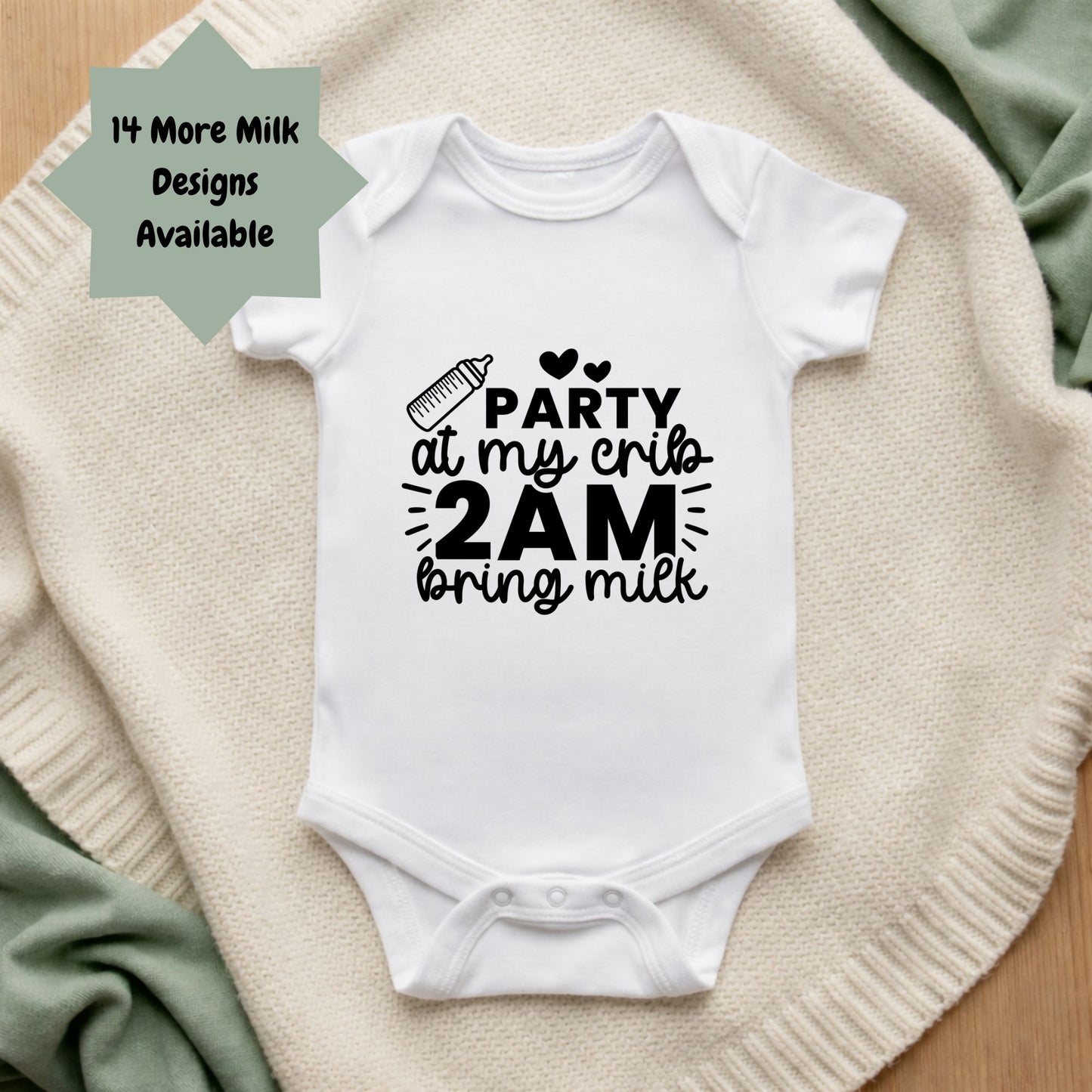 White baby onesie with humorous text design on a soft surface Party at My Crib 2AM Bring Milk Baby Vest