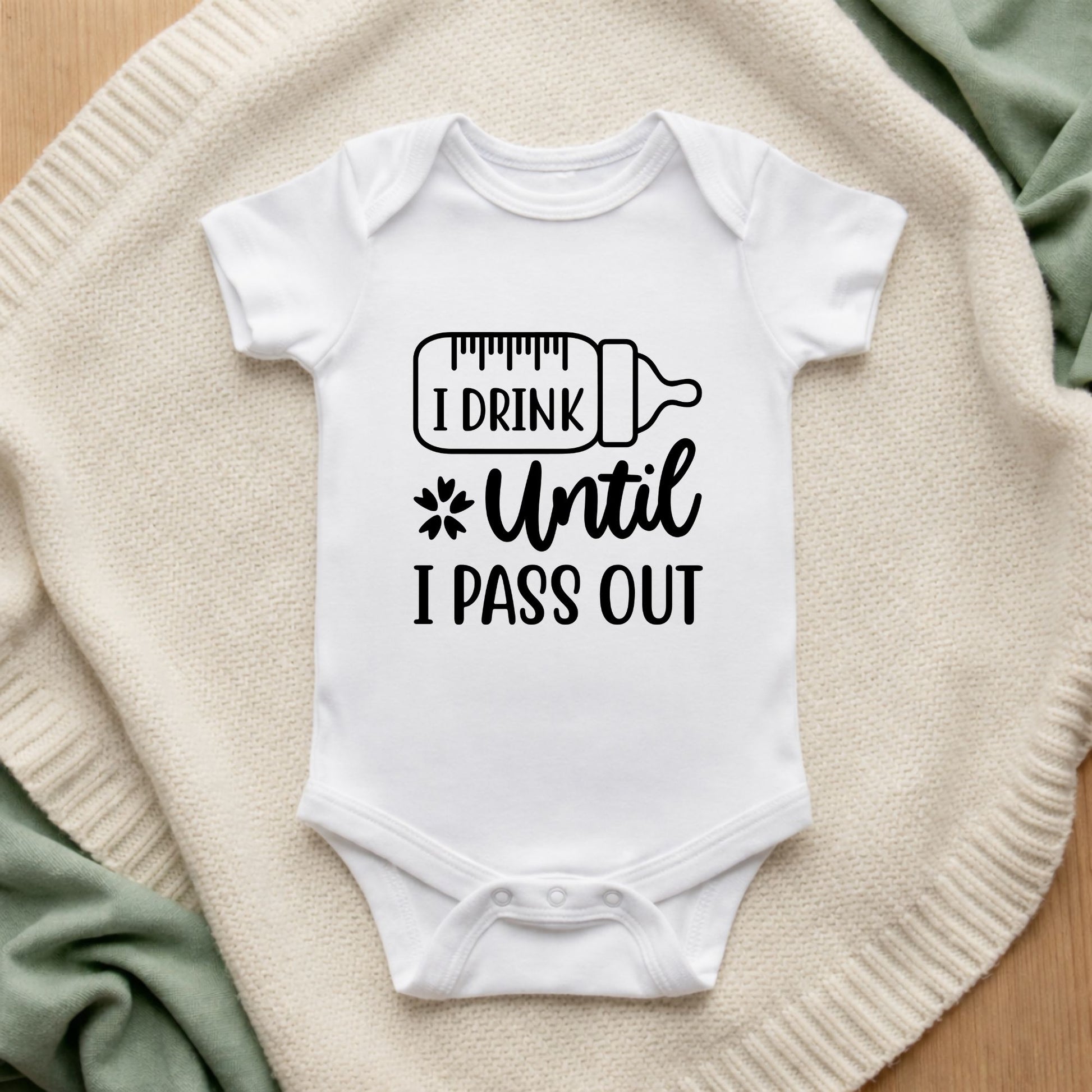White baby onesie with humorous text design on a textured surface I Drink Until I Pass Out Baby Vest