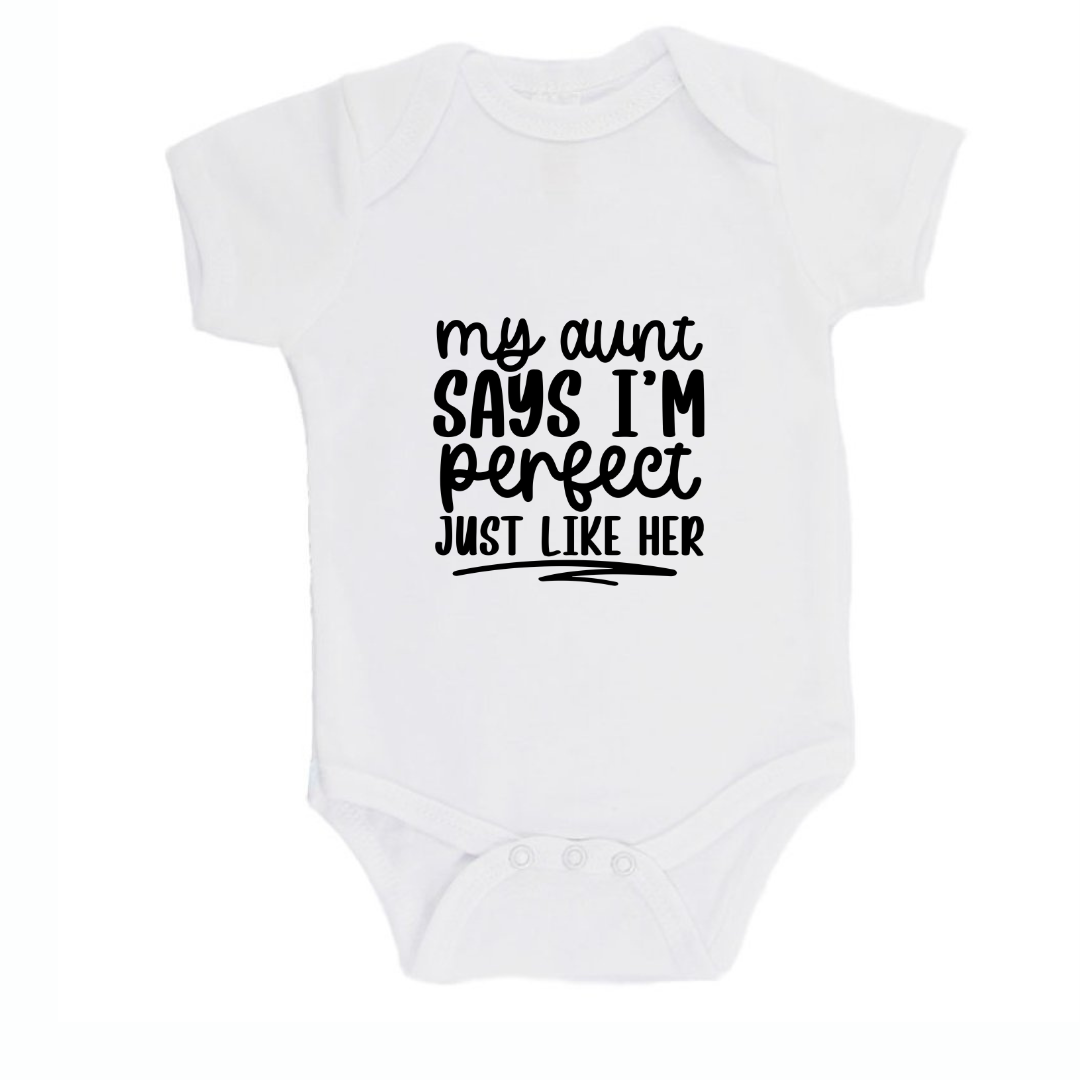 My Aunt Says I'm Perfect Just Like Her Collection