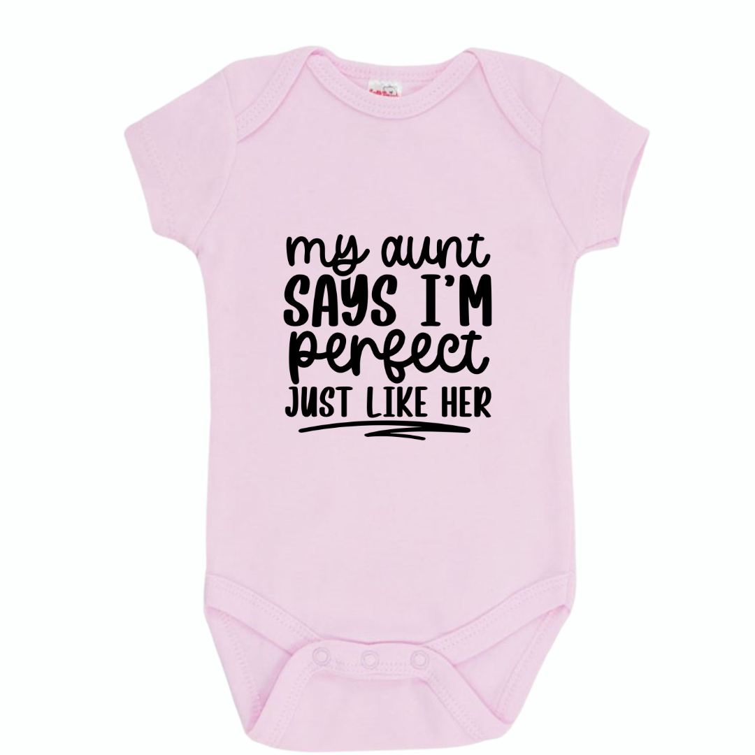 My Aunt Says I'm Perfect Just Like Her Collection