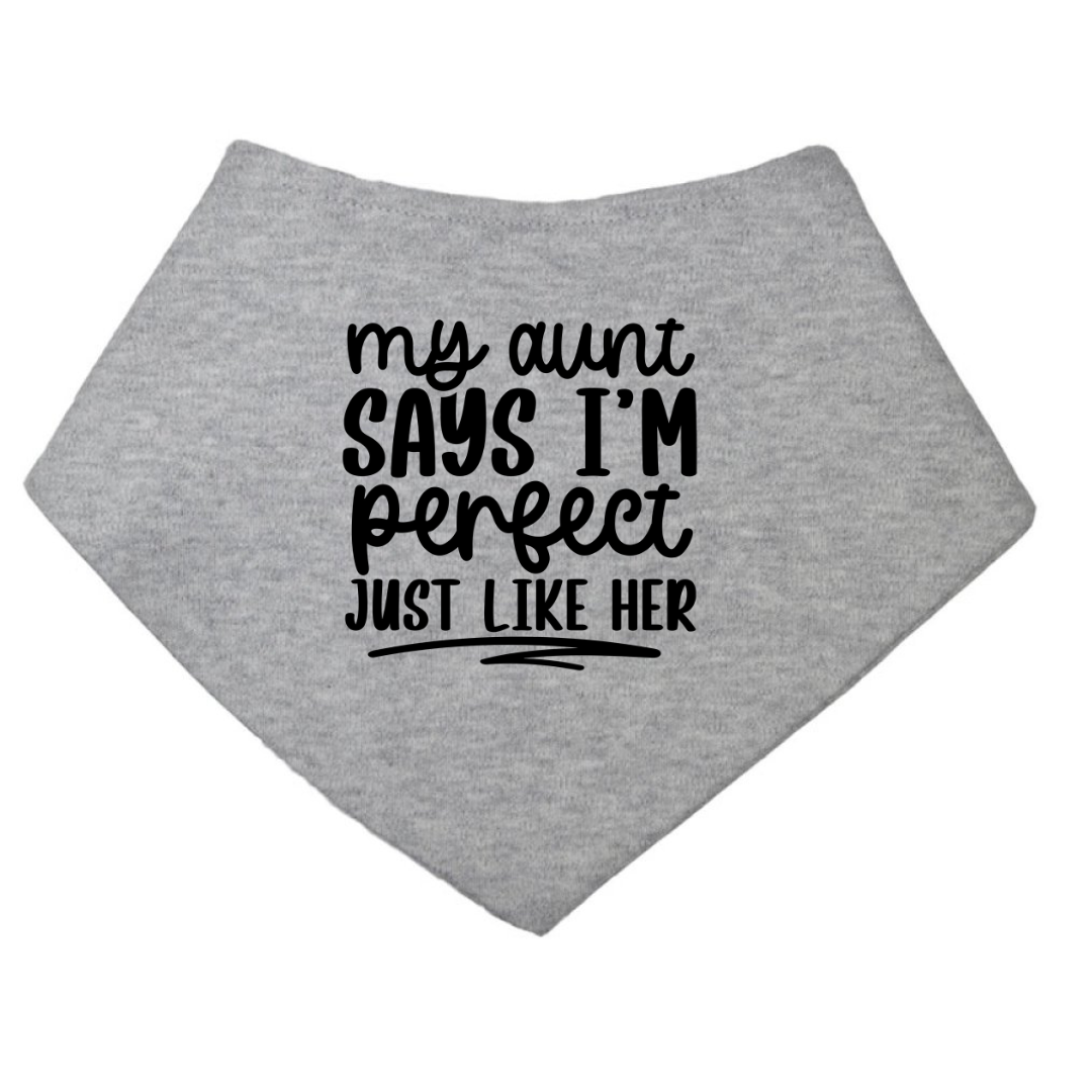 My Aunt Says I'm Perfect Just Like Her Collection