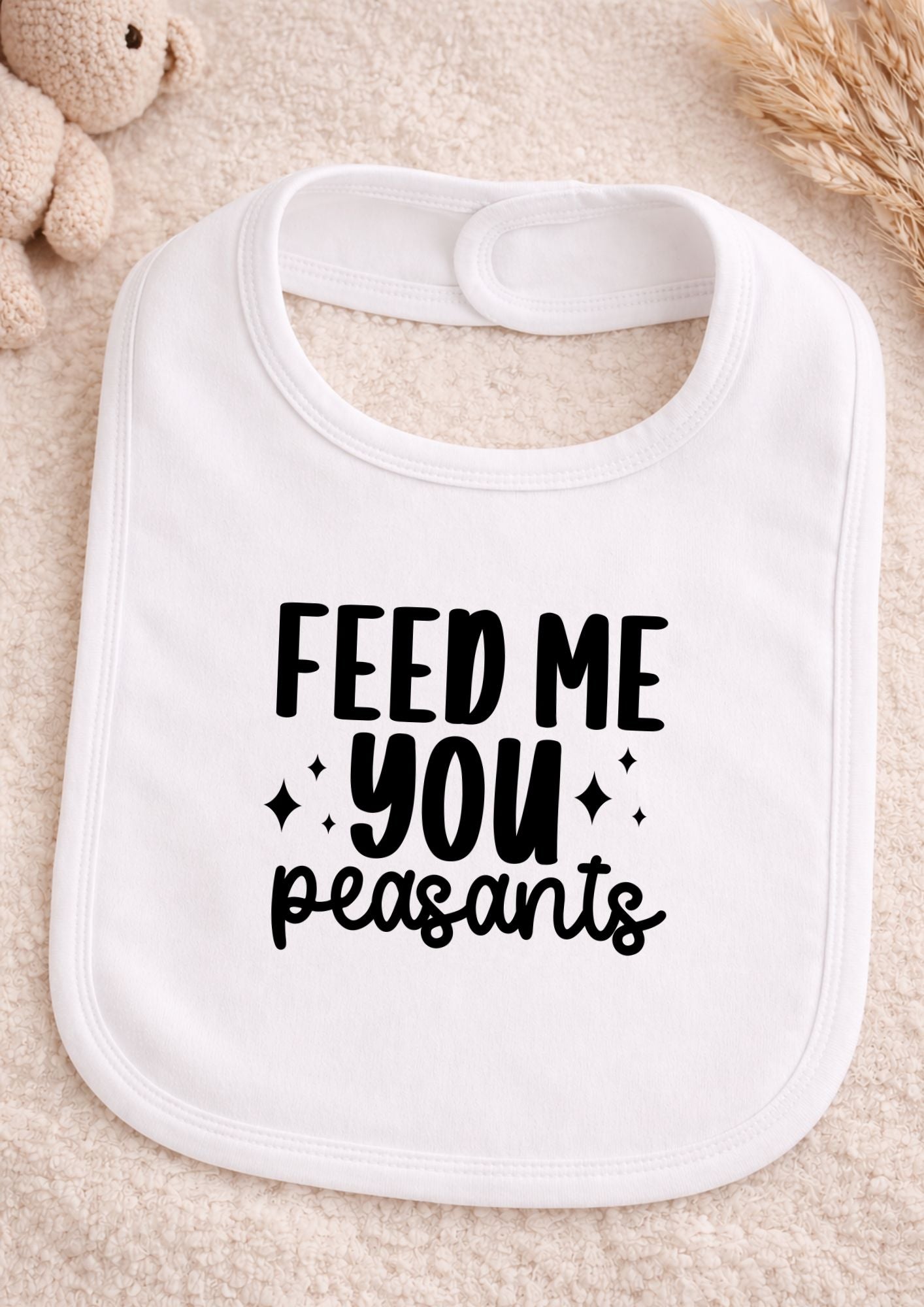 Feed Me You Peasants Baby Bib | Funny Newborn Gift